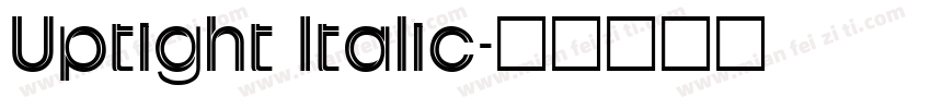 Uptight Italic字体转换
